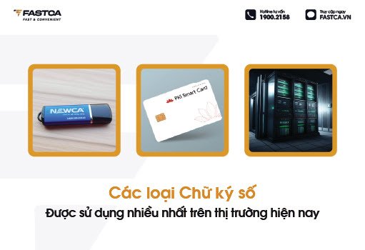 các loại chữ ký số, Chữ ký số USB Token, SmartCard, HSM, chữ ký số từ xa