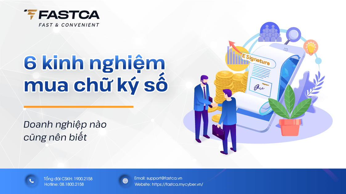 6 kinh nghiệm mua chữ ký số doanh nghiệp nào cũng nên biết