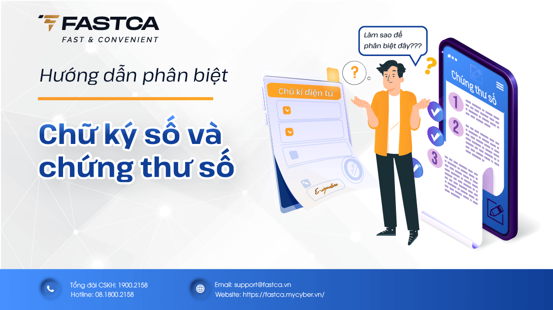 Hướng dẫn phân biệt chữ ký số và chứng thư số 2023