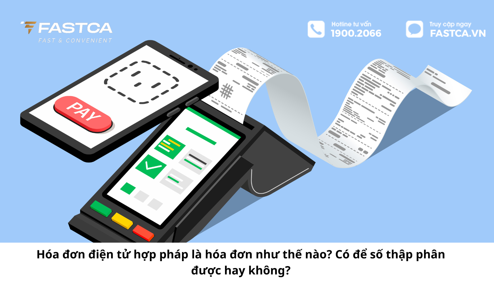 Hóa đơn điện tử hợp pháp là hóa đơn như thế nào? Có để số thập phân được hay không?