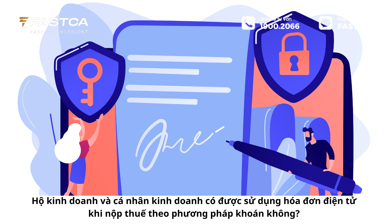 Hộ kinh doanh và cá nhân kinh doanh có được sử dụng hóa đơn điện tử khi nộp thuế theo phương pháp khoán không?
