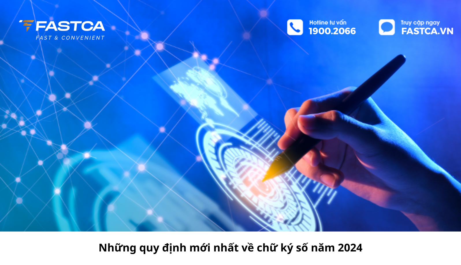 Những quy định mới nhất về chữ ký số năm 2024