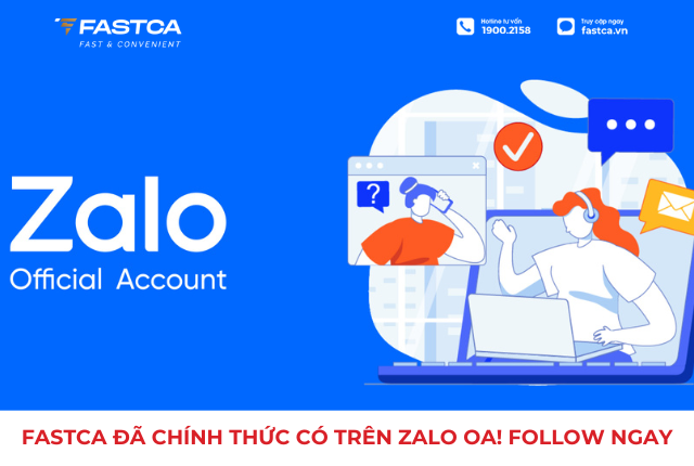 FastCA chính thức có mặt trên Zalo OA