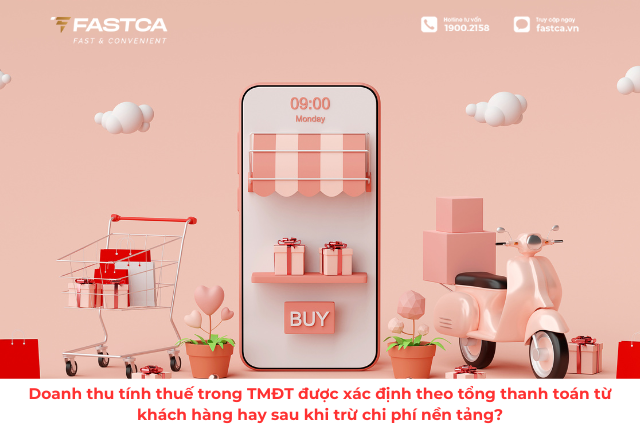 Doanh thu tính thuế trong TMĐT được xác định theo tổng thanh toán từ khách hàng hay sau khi trừ chi phí nền tảng?