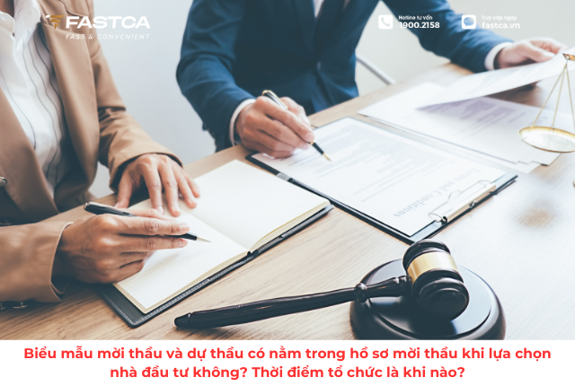 Biểu mẫu mời thầu và dự thầu có nằm trong hồ sơ mời thầu khi lựa chọn nhà đầu tư không? Thời điểm tổ chức là khi nào?